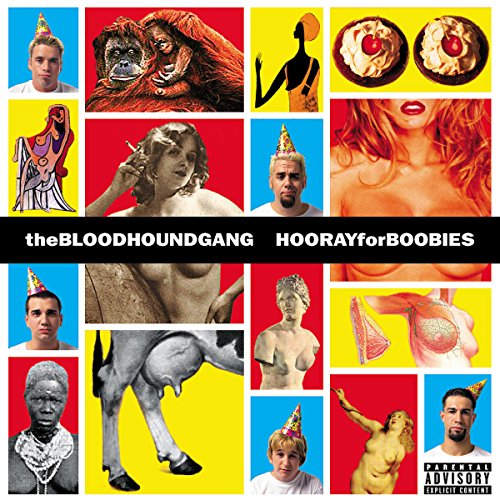 BLOODHOUND GANG - HOORAY FOR BOOBIES (WITH BONUS CD)