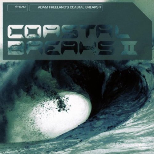 FREELAND, ADAM - ADAM FREELAND'S COASTAL BREAKS II - VARIOUS 2CD