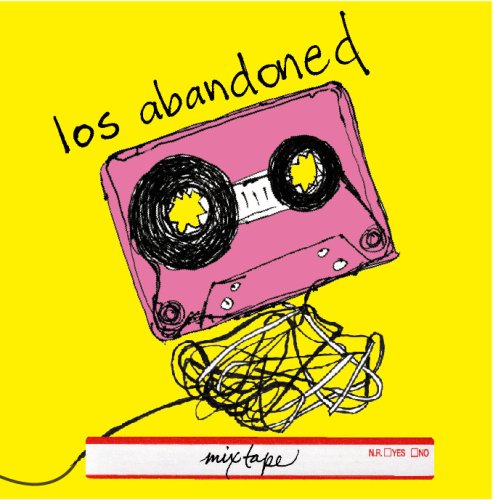 LOS ABANDONED - MIX TAPE