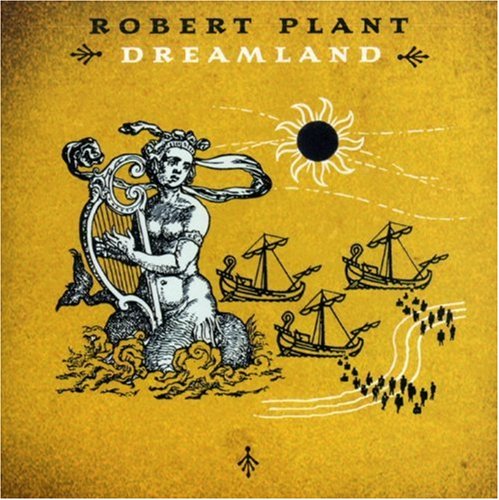 PLANT, ROBERT - DREAMLAND (REMASTERED)