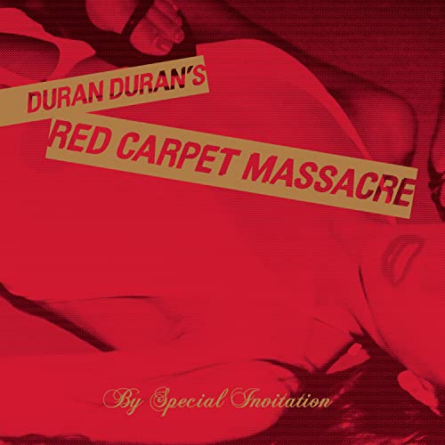 DURAN DURAN - RED CARPET MASSACRE (W/DVD)