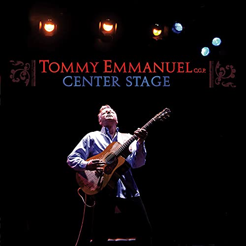 EMMANUEL, TOMMY - CENTER STAGE LIVE 2007