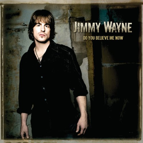 WAYNE, JIMMY - DO YOU BELIEVE ME NOW?