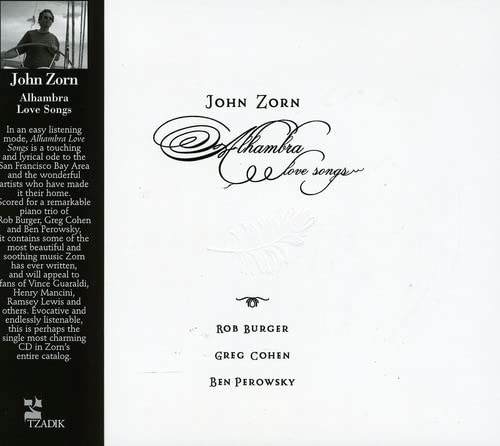 ZORN, JOHN - ALHAMBRA LOVE SONGS