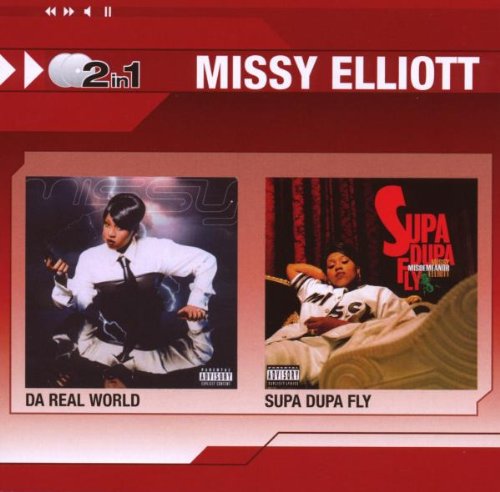 ELLIOTT, MISSY MISDEMEANOR - DA REAL WORLD/SUPA DUPA FLY