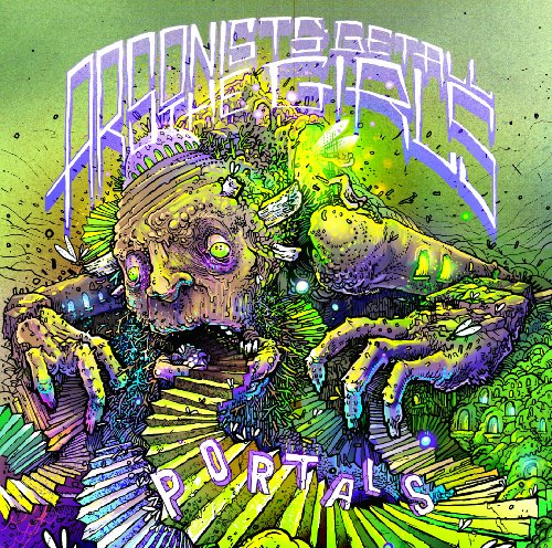 ARSONISTS GET ALL THE GIRLS - PORTALS