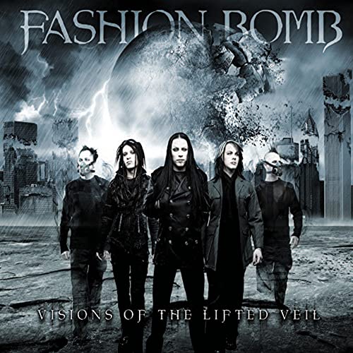 FASHION BOMB - VISIONS OF THE LIFTED VEIL