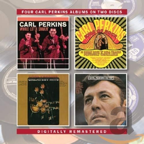 PERKINS, CARL - WHOLE LOTTA SHAKIN'/ON TOP