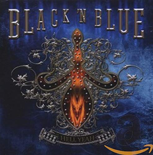 BLACK 'N' BLUE - HELL YEAH!
