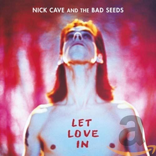 CAVE, NICK & THE BAD SEEDS - LET LOVE IN (W/DVD)