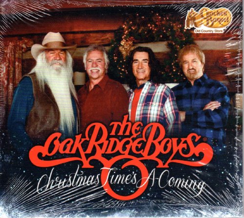 OAK RIDGE BOYS - CHRISTMAS TIMES A COMING