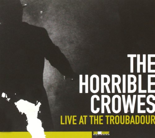 HORRIBLE CROWES (BRIAN FALLON) - LIVE AT THE TROUBADOUR (W/DVD)