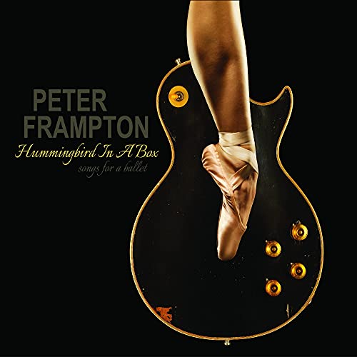 FRAMPTON, PETER - HUMMINGBIRD IN A BOX