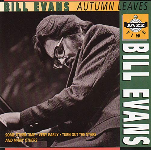 EVANS, BILL (PIANO) - AUTUMN LEAVES