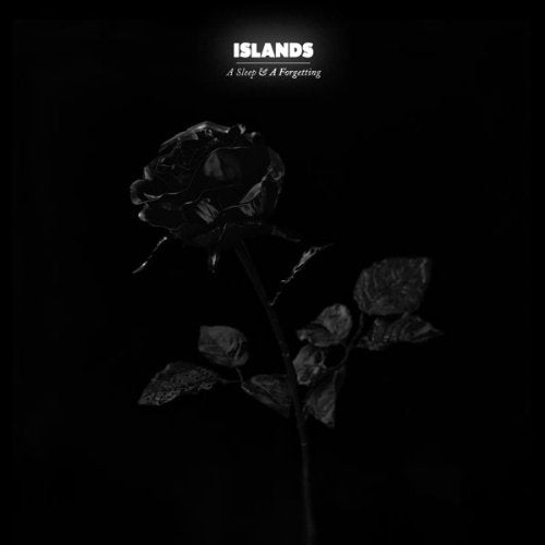ISLANDS - A SLEEP & A FORGETTING
