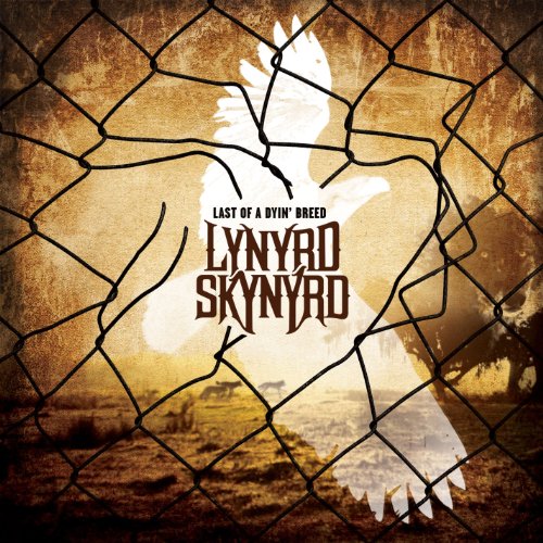LYNYRD SKYNYRD - LAST OF A DYIN' BREED (DIGI)(4 BONUS TRA