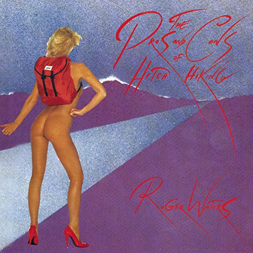 WATERS, ROGER (PINK FLOYD) - PROS & CONS OF HITCHHIKING (REMASTERED)