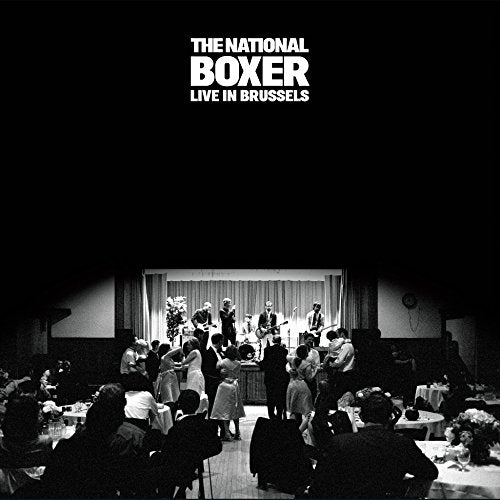 NATIONAL - BOXER: LIVE IN BRUSSELS