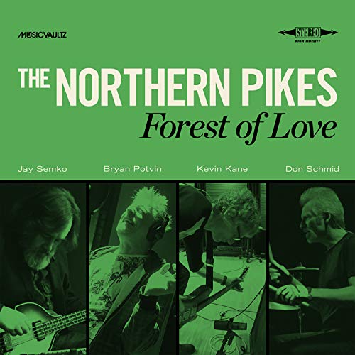 NORTHERN PIKES - FOREST OF LOVE
