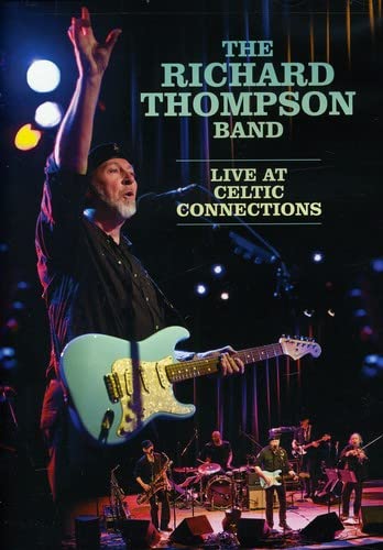 THOMPSON, RICHARD - DVD-LIVE AT CELTIC CONNECTION