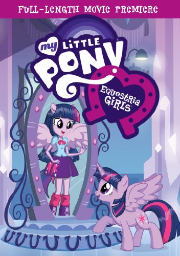 MY LITTLE PONY: EQUESTRIA GIRLS - DVD-FULL-LENGTH MOVIE PREMIERE