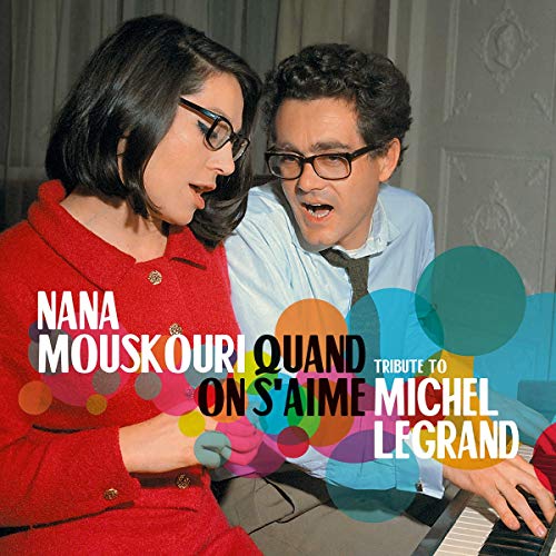 NANA MOUSKOURI MICHEL LEGRAND - QUAND ON S'AIME (CD)