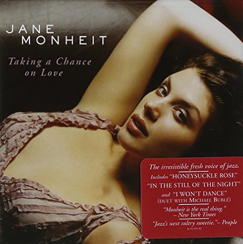 MONHEIT, JANE - TAKING A CHANCE ON LOVE