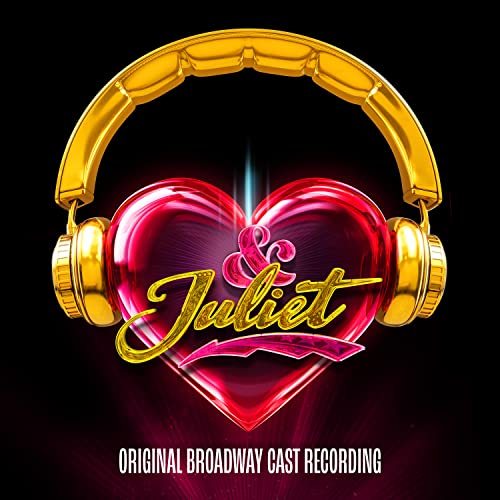 VARIOUS ARTISTS - & JULIET (ORIGINAL BROADWAY CAST RECORDING) (CD)