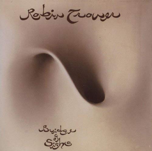 ROBIN TROWER - BRIDGE OF SIGHS (VINYL)