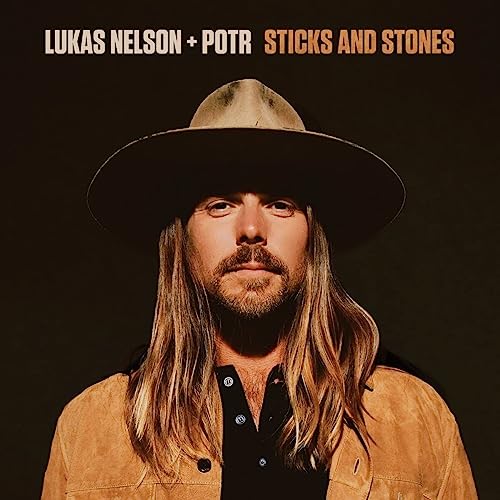 LUKAS NELSON & PROMISE OF THE REAL - STICKS AND STONES (CD)
