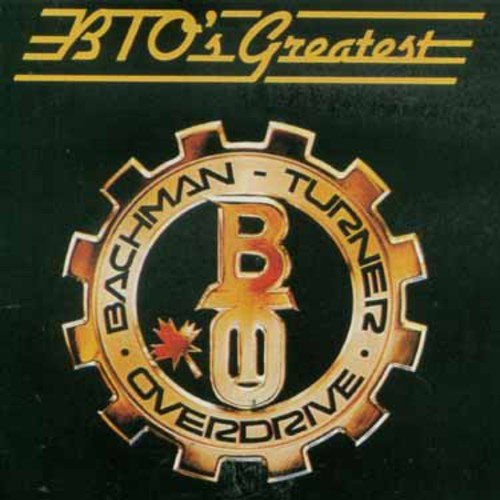 BACHMAN TURNER OVERDRIVE - GREATEST HITS (CD EDITION) (CD)