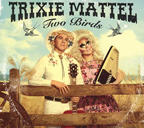 TRIXIE MATTEL - TWO BIRDS, ONE STONE (CD)