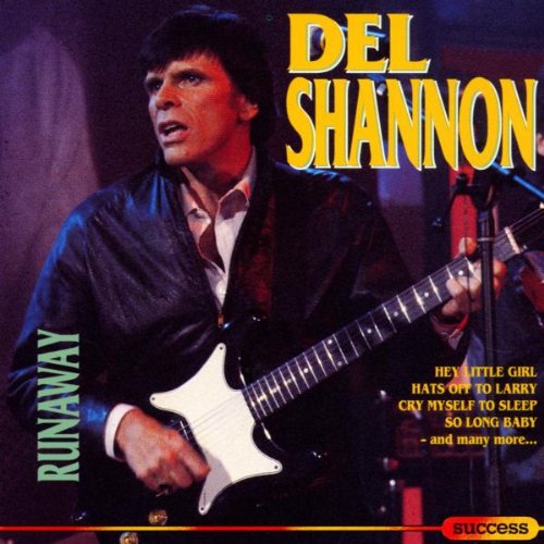 SHANNON, DEL - RUNAWAY