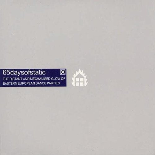 65DAYSOFSTATIC - DISTANT & MECHANIZED GLOW OF EASTERN EUROPEAN DANCE PARTIES (CD)
