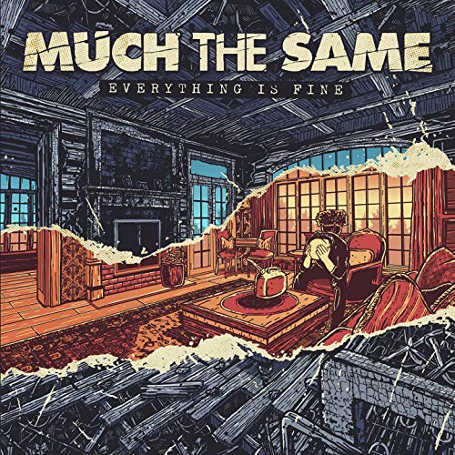 MUCH THE SAME - EVERYTHING IS FINE (CD)