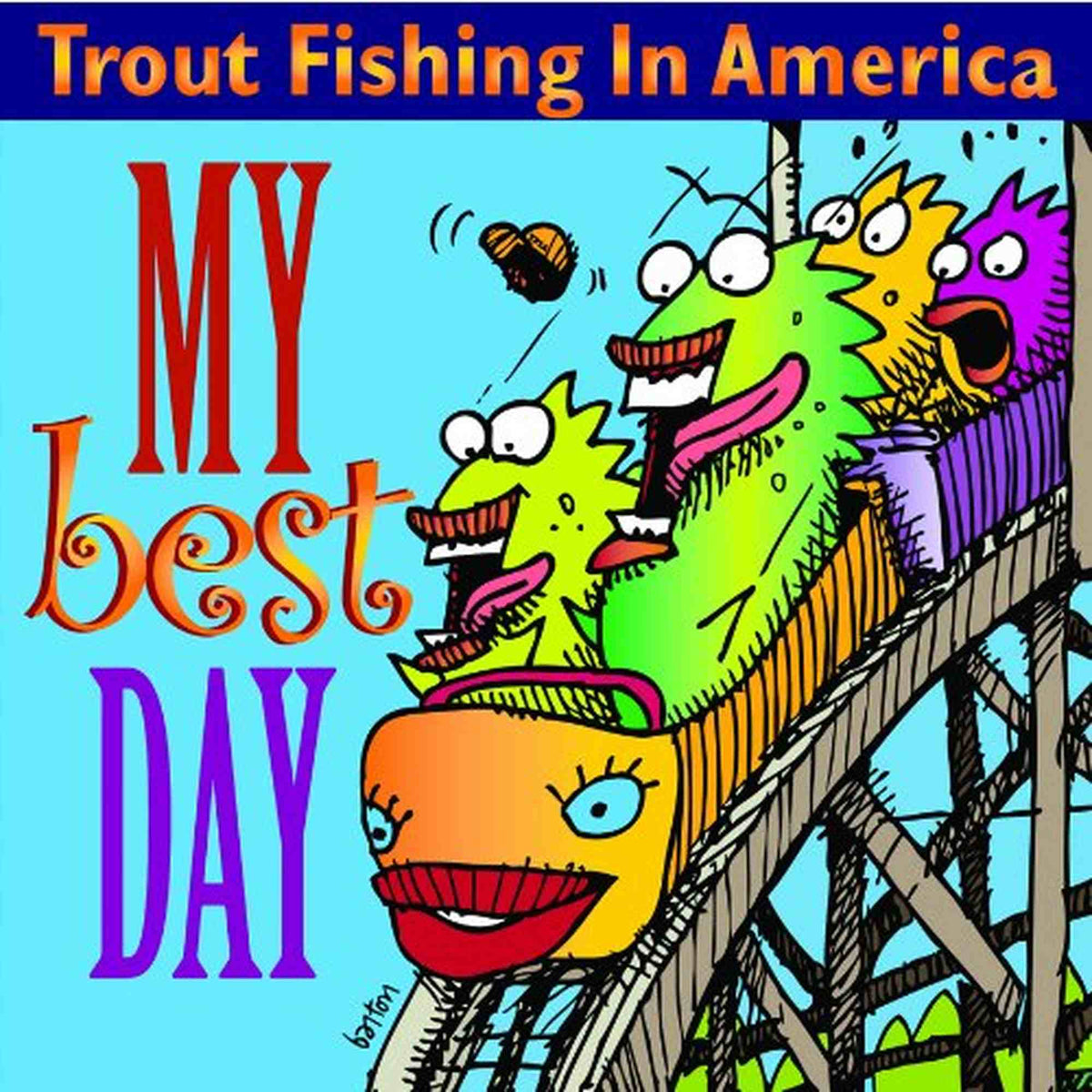 TROUT FISHING IN AMERICA - MY BEST DAY (CD)