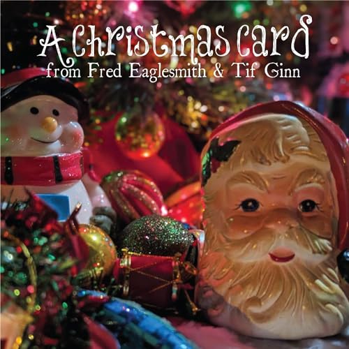 FRED EAGLESMITH - A CHRISTMAS CARD (CD)