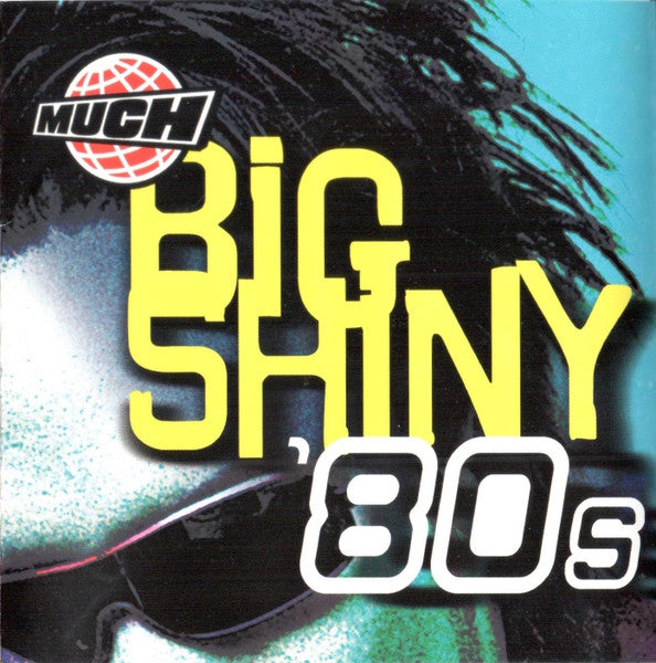 VARIOUS  - BIG SHINY 80'S