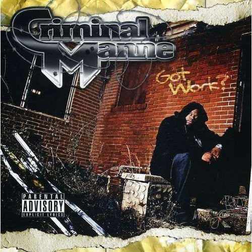 CRIMINAL MANNE  - GOT WORK