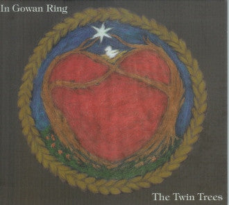 IN GOWAN RING  - TWIN TREES