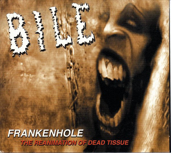 BILE  - FRANKENHOLE