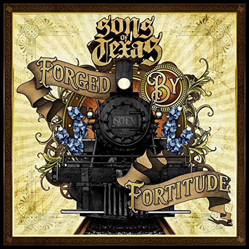 SONS OF TEXAS - FORGED BY FORTITUDE (CD)