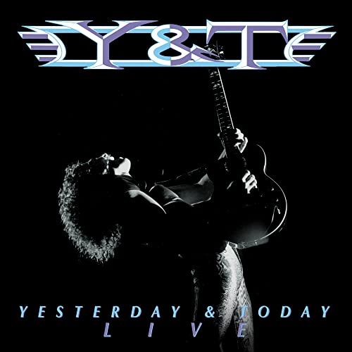 Y&T - YESTERDAY AND TODAY LIVE (VINYL)