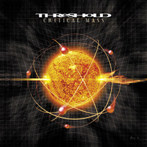 THRESHOLD  - CRITICAL MASS (LTD ED)