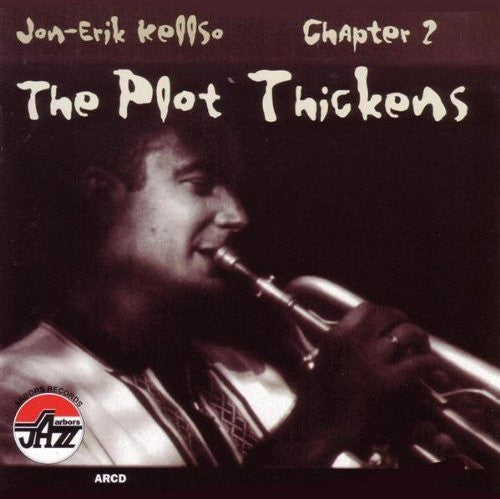 KELLSO, JON-ERIK  - CHAPTER 2: PLOT THICKENS