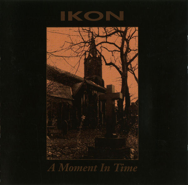 IKON  - A MOMENT IN TIME