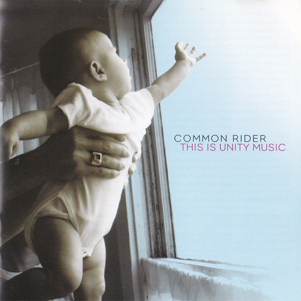 COMMON RIDER  - THIS IS UNITY MUSIC
