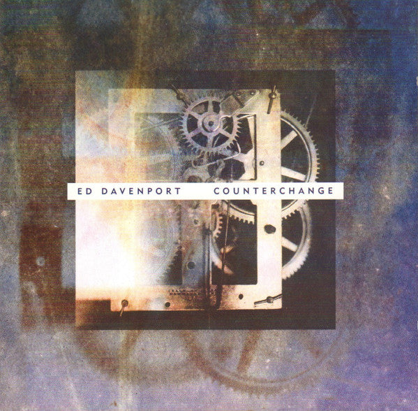 DAVENPORT, ED  - COUNTERCHANGE