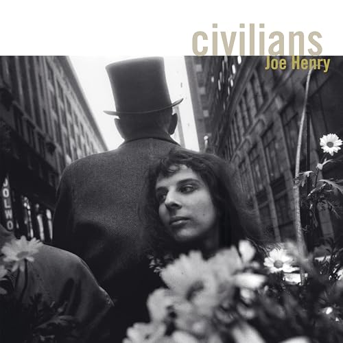 JOE HENRY - CIVILIANS (DIGIPACK) (CD)