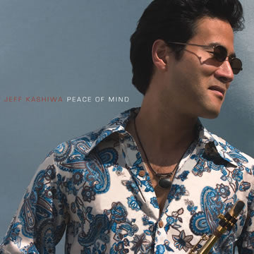 KASHIWA, JEFF  - PEACE OF MIND